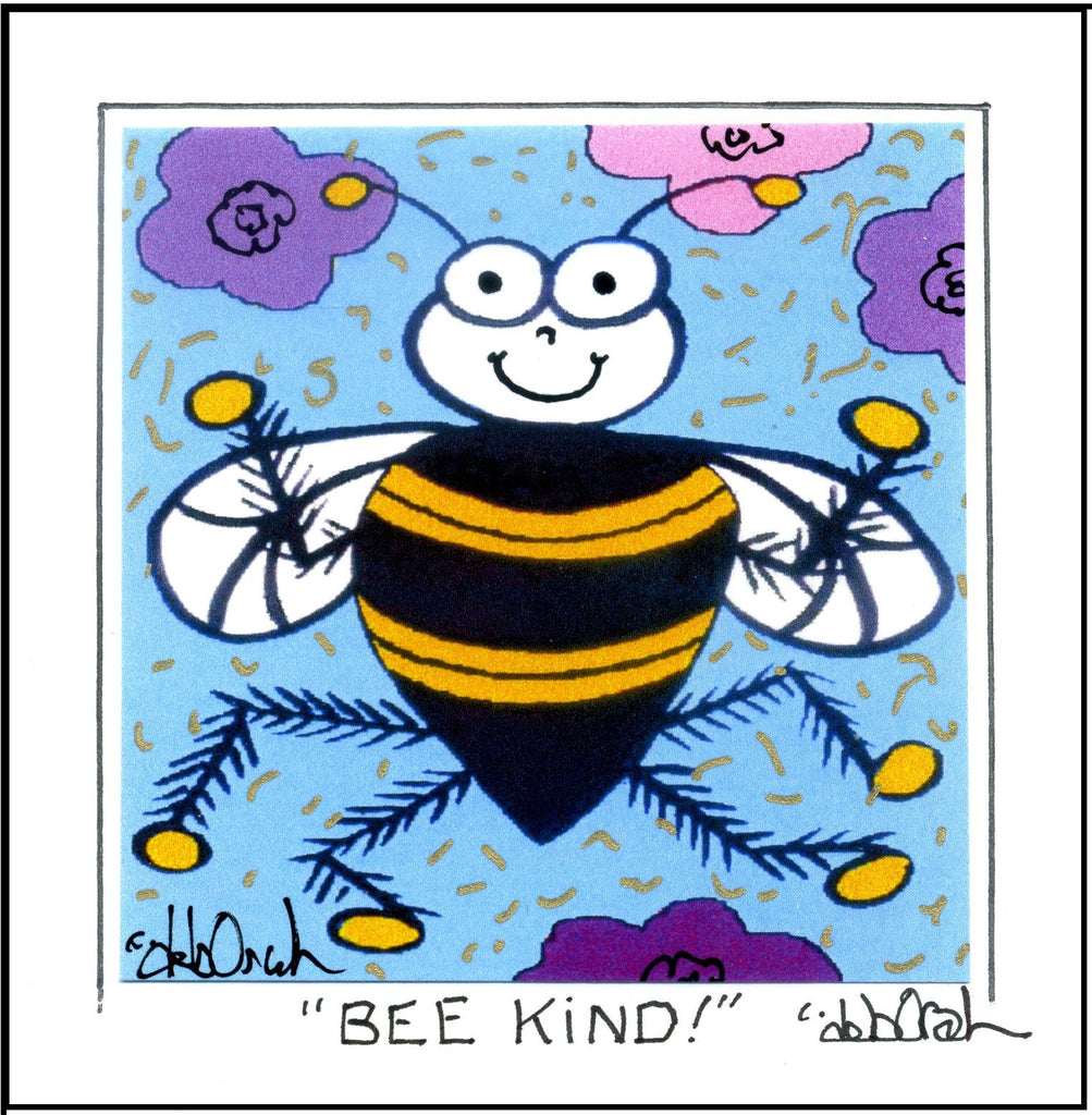 BEE KIND ! - Square Art Print Framed - art by debOrah