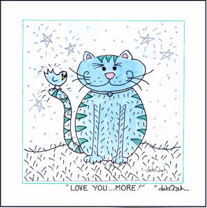 Love You...More! - Cat - 8" x 8"  SQUARE Art Print FRAMED, Hand-Decorated, Limited-Edition - art by debOrah
