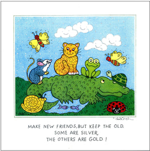 MAKE NEW FRIENDS, BUT KEEP THE OLD - Alligator, Turtle, Frog, Cat, Mouse, Butterflies, Snail and Ladybug. 8"x8" Square Art Print Framed - art by debOrah