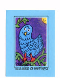 BLUEBIRD OF HAPPINESS - Art Print in a Magnet - art by debOrah