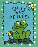 SMILE AND BE NICE ! - FROG - 8" x 10" Art Print, Hand-Decorated, Limited-Edition - art by debOrah