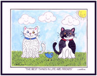 THE BEST THINGS IN LIFE ARE...FRIENDS ! - Cats - 8