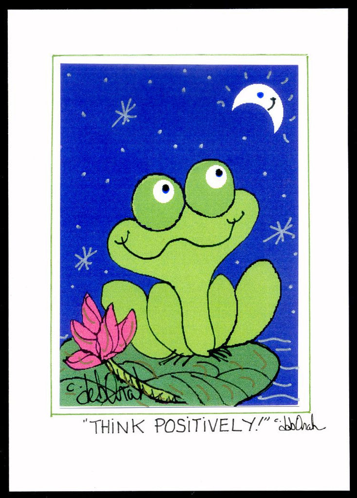 THINK POSITIVELY ! -  Motivational Frog Folk Art  5" x 7" Hand-Decorated, Limited-Edition Print - art by debOrah