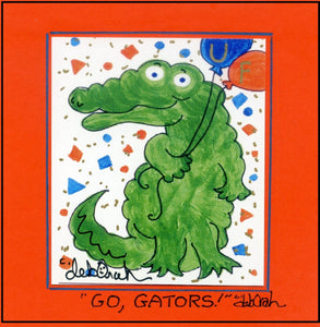 GO, GATORS ! - UF University of Florida Alligator - Square Art Framed Print - art by debOrah